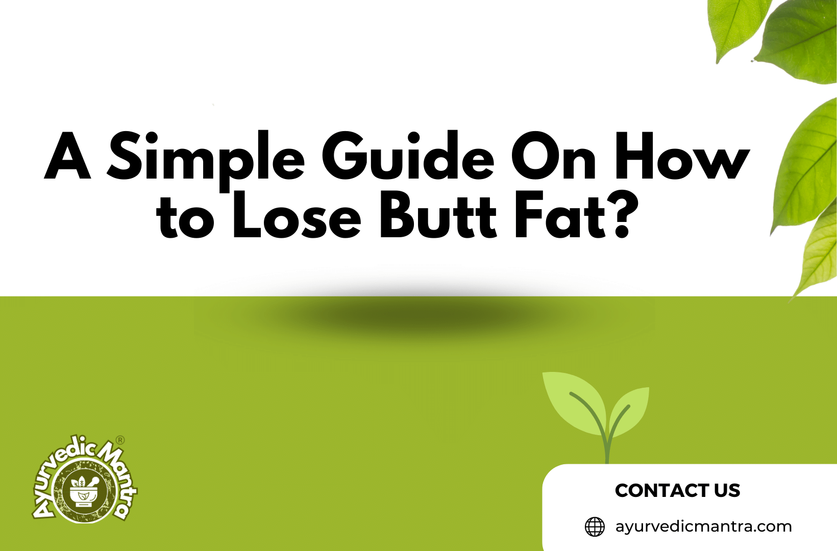 A Simple Guide On How to Lose Butt Fat