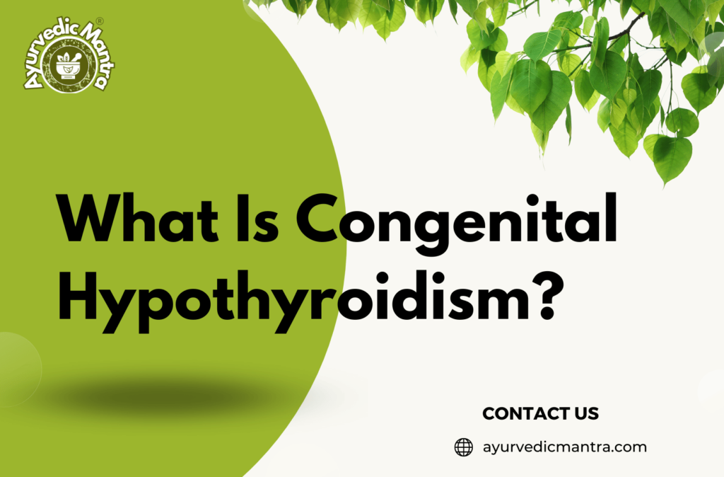 What Is Congenital Hypothyroidism?