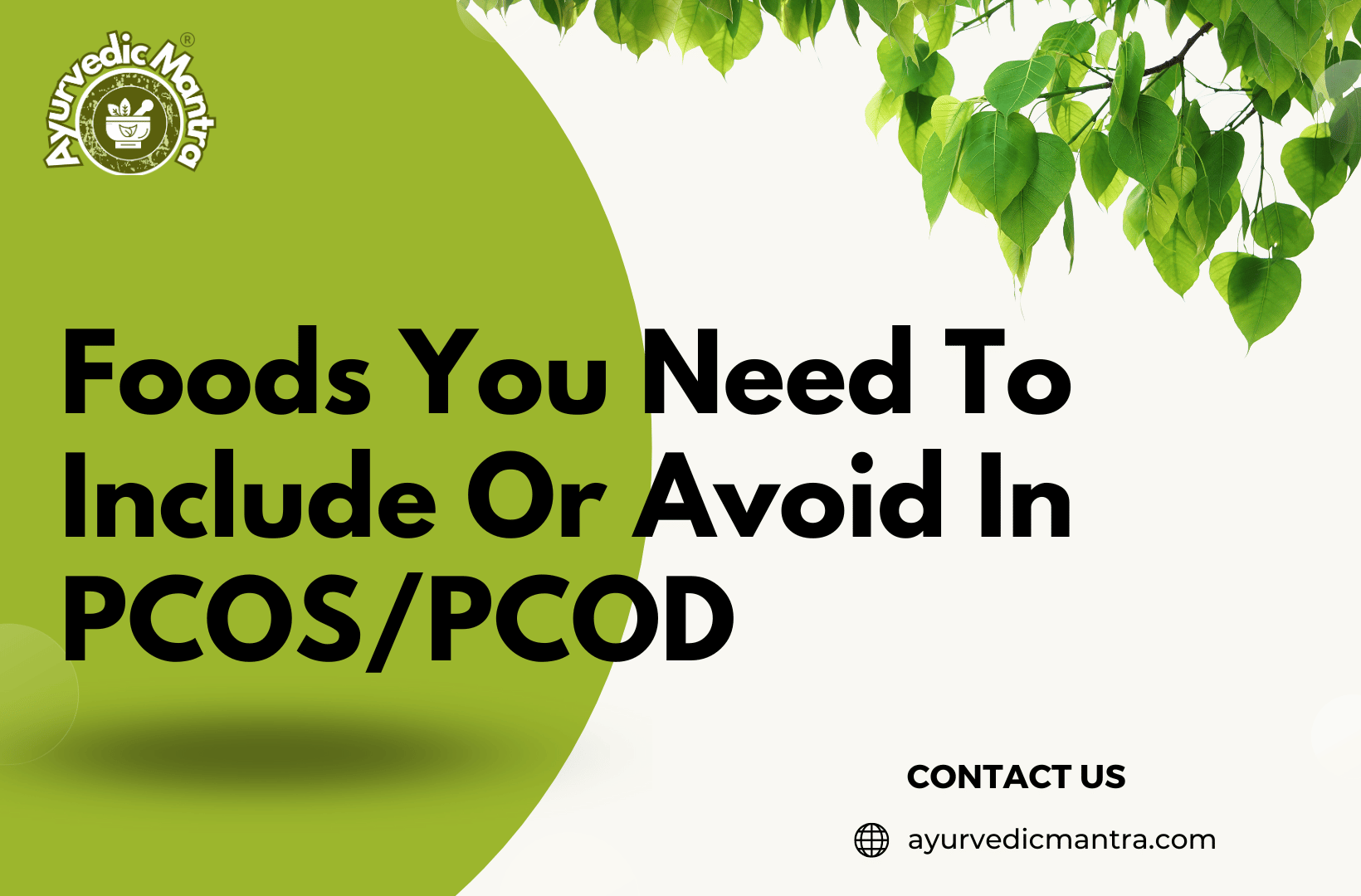 Foods You Need To Include Or Avoid In PCOSPCOD