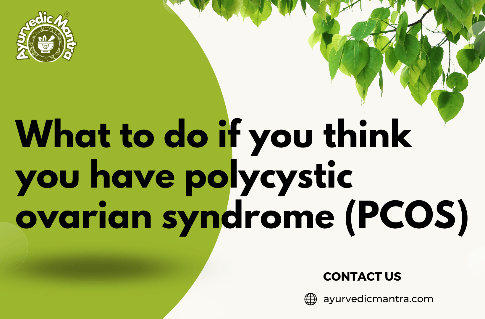 What to do if you think you have polycystic ovarian syndrome (PCOS)